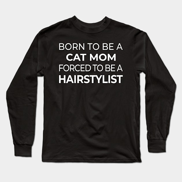 Hairstylist Long Sleeve T-Shirt by Elhisodesigns